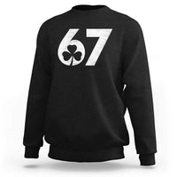 Funny St Patricks Day 67 Six Seven Vintage Shamrock Sweatshirt