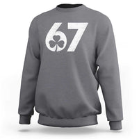 Funny St Patricks Day 67 Six Seven Vintage Shamrock Sweatshirt