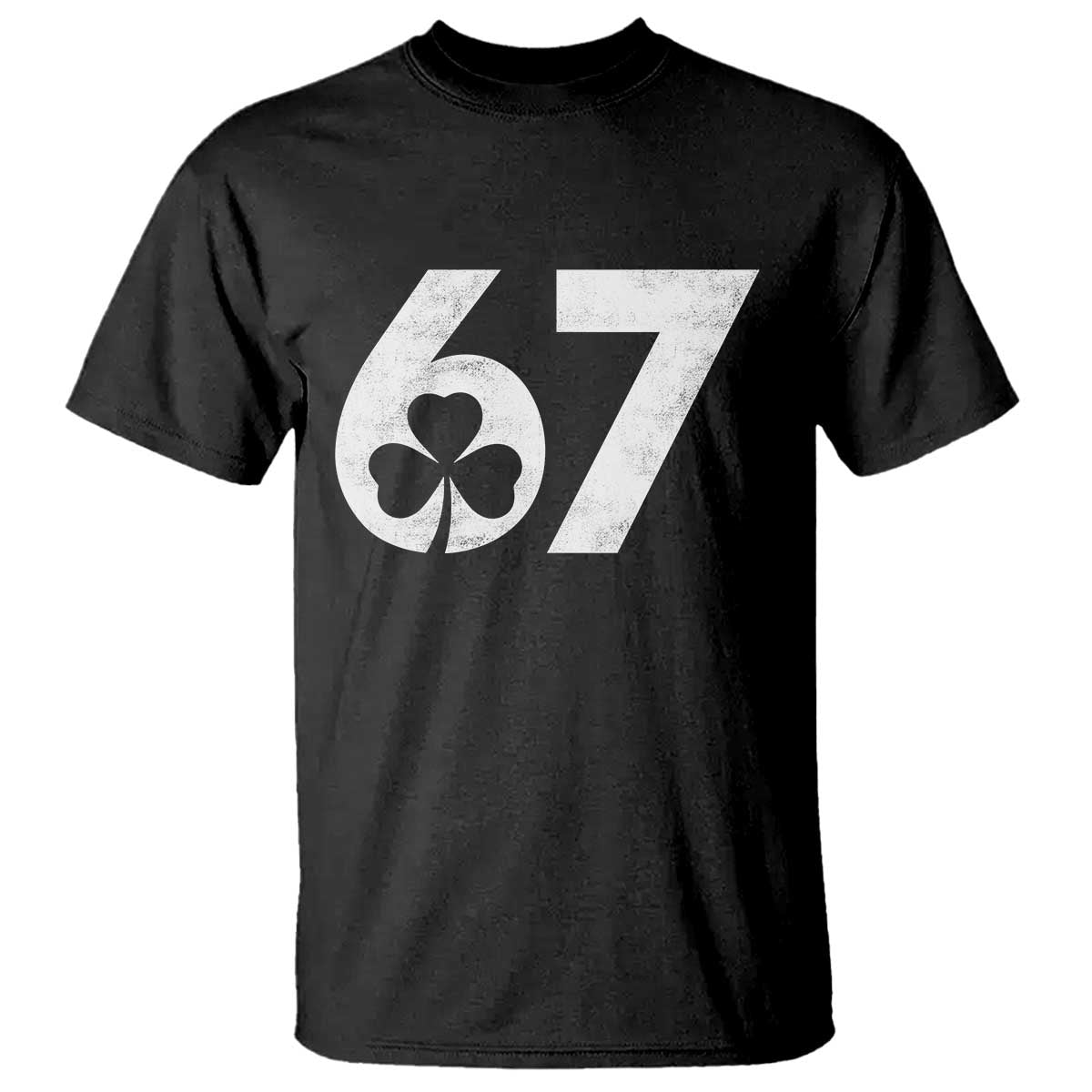 Funny St Patricks Day 67 Six Seven Vintage Shamrock T Shirt