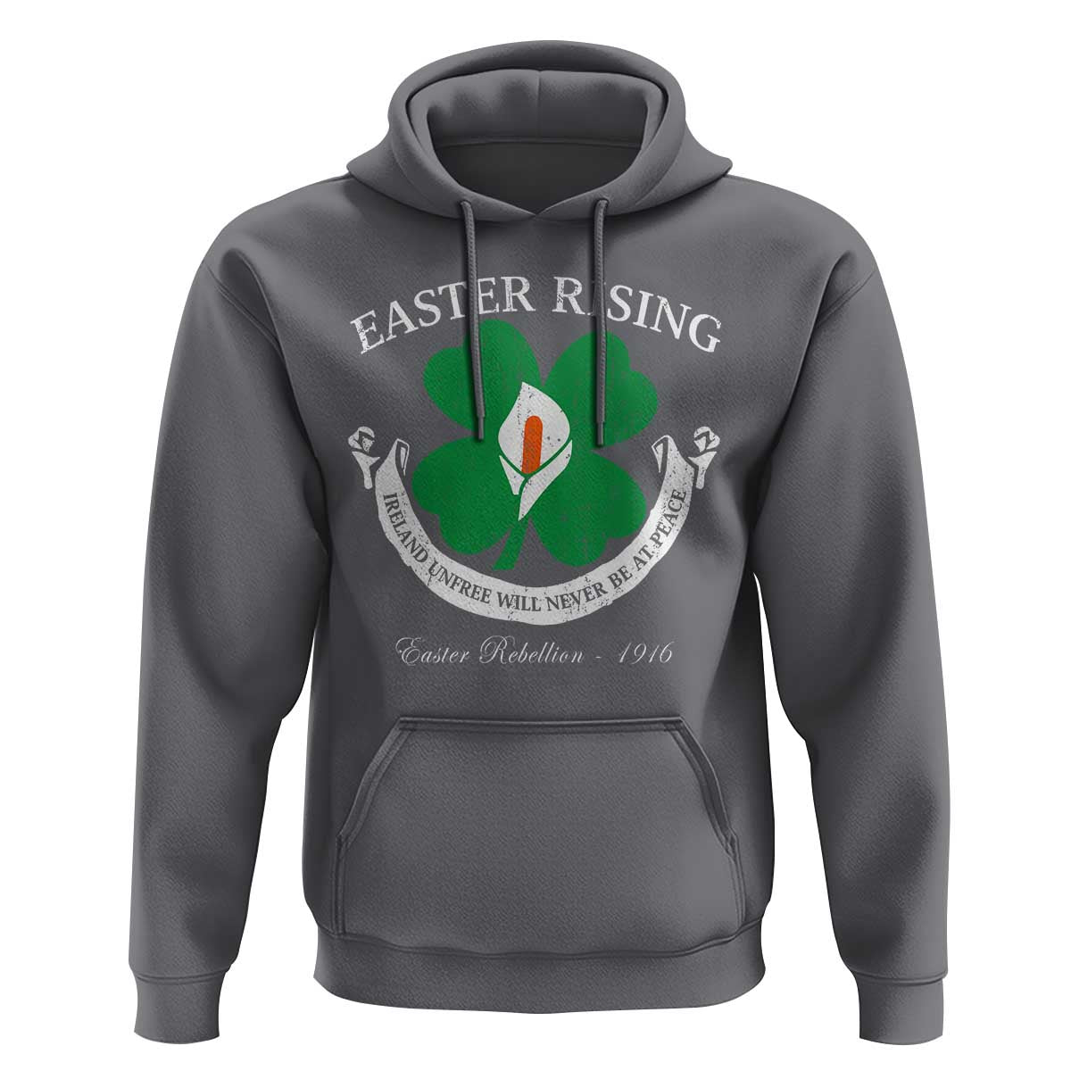 Easter Rising Hoodie Ireland Unfree Will Never Be At Peace 1916 Irish Rebellions