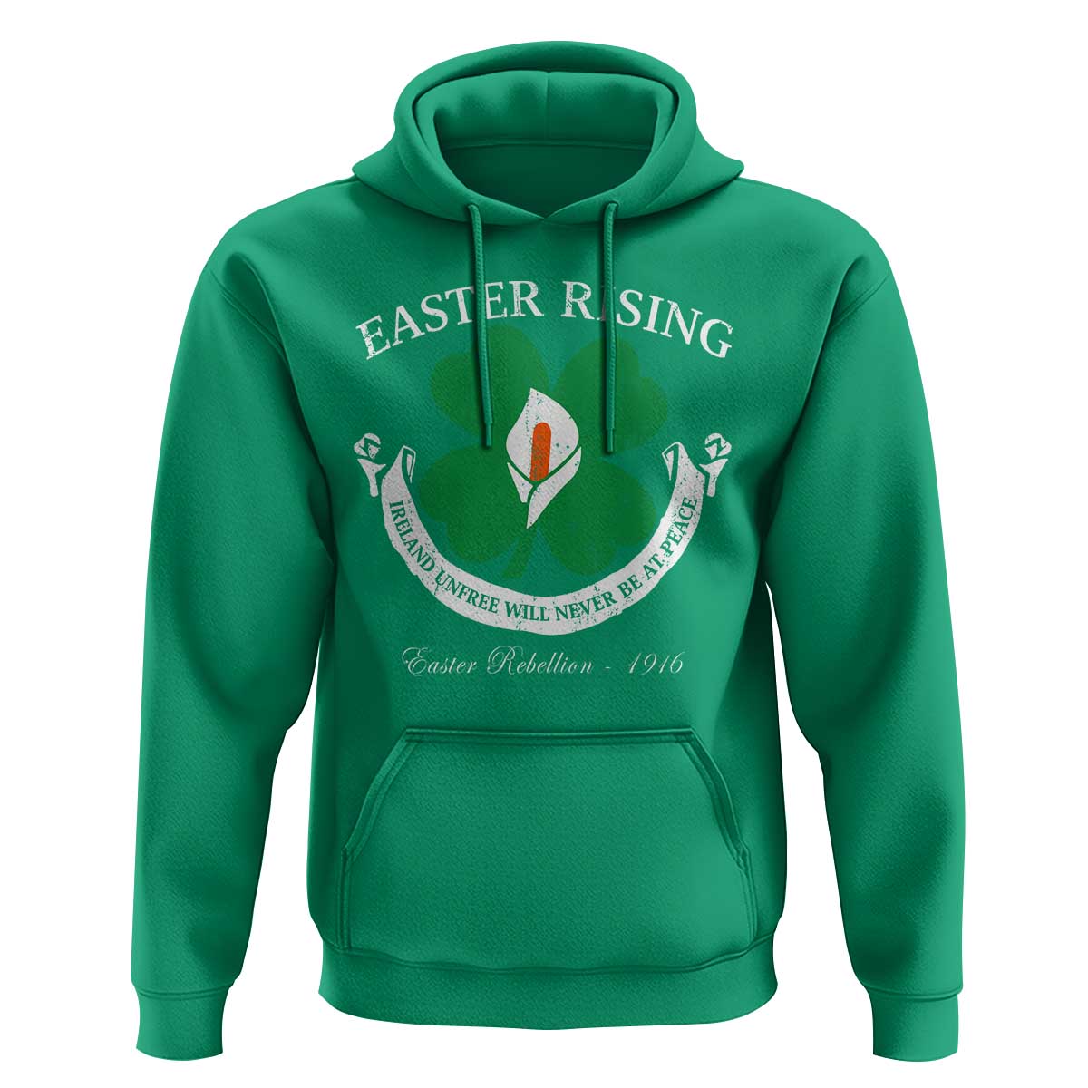 Easter Rising Hoodie Ireland Unfree Will Never Be At Peace 1916 Irish Rebellions
