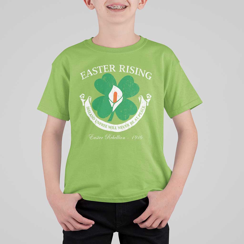 Easter Rising T Shirt For Kid Ireland Unfree Will Never Be At Peace 1916 Irish Rebellions