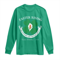 Easter Rising Long Sleeve Shirt Ireland Unfree Will Never Be At Peace 1916 Irish Rebellions