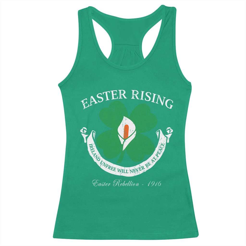 Easter Rising Racerback Tank Top Ireland Unfree Will Never Be At Peace 1916 Irish Rebellions