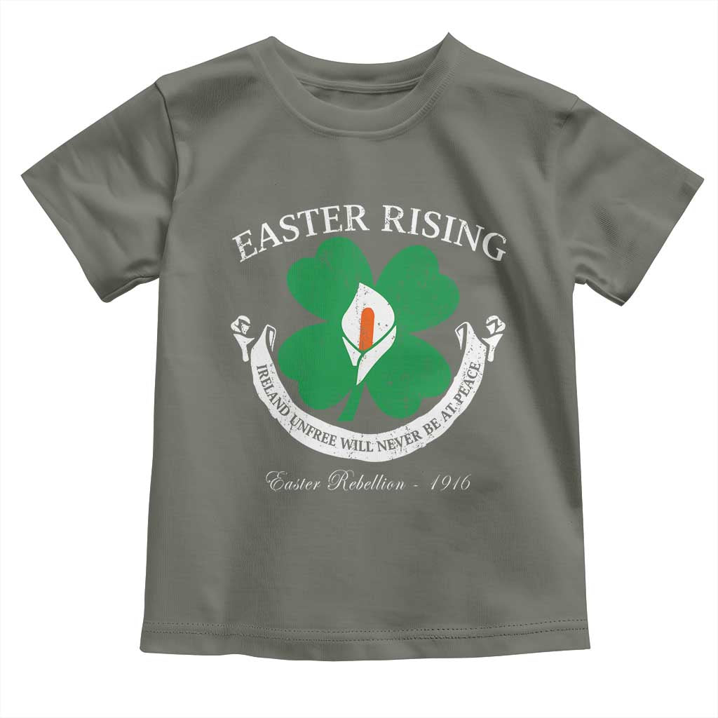 Easter Rising Toddler T Shirt Ireland Unfree Will Never Be At Peace 1916 Irish Rebellions