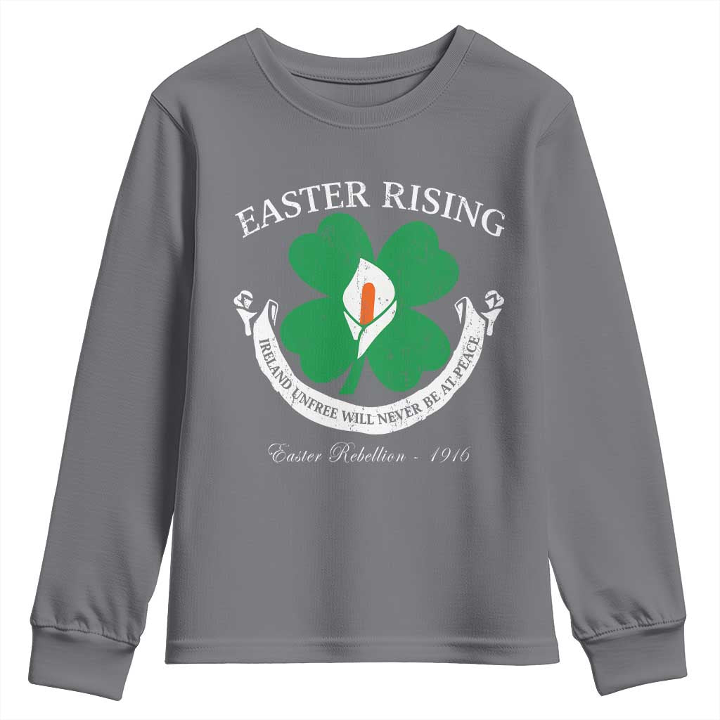 Easter Rising Youth Sweatshirt Ireland Unfree Will Never Be At Peace 1916 Irish Rebellions