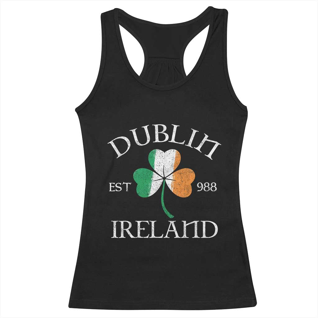 Dublin Ireland Est 988 Racerback Tank Top St Patricks Day Shamrock Leaf