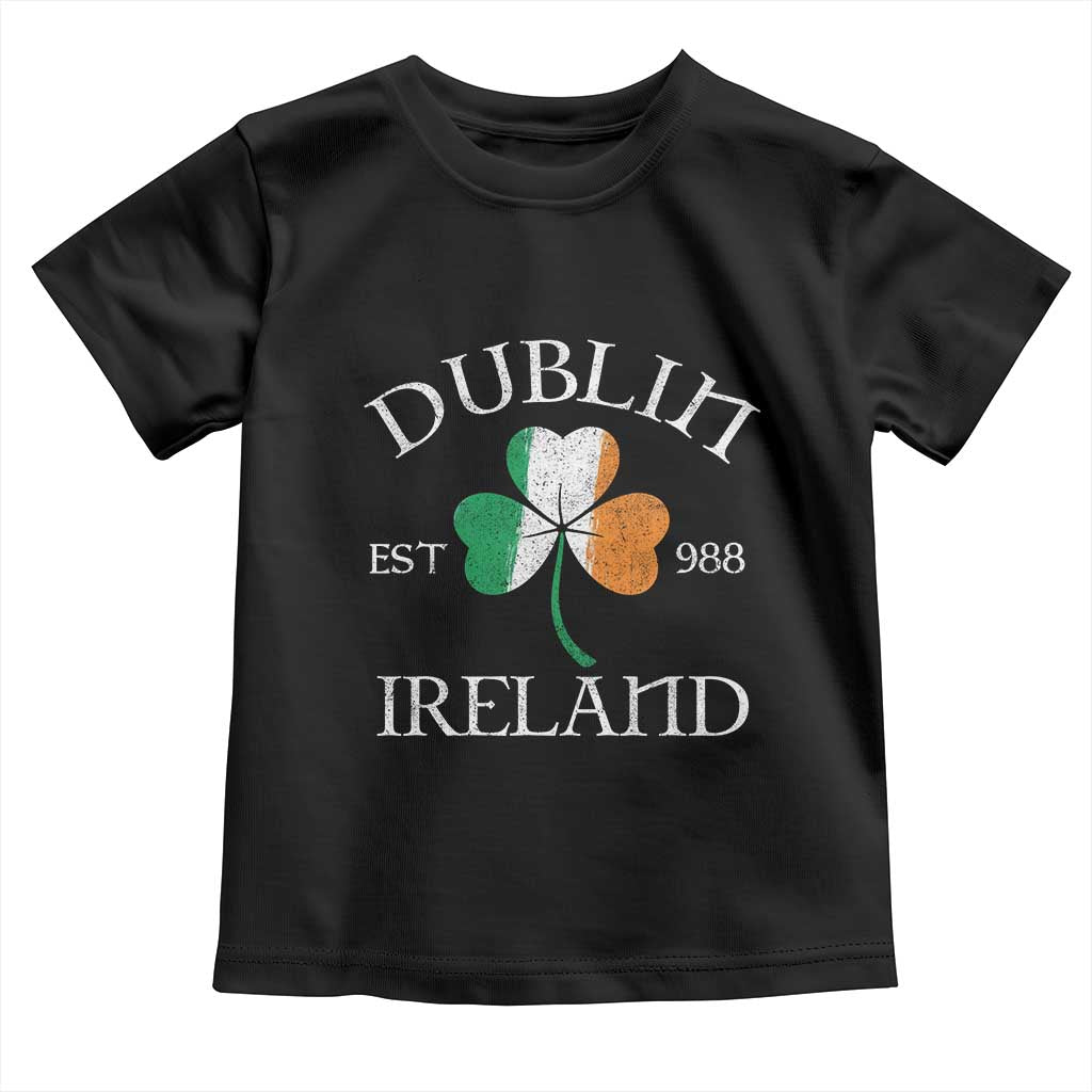 Dublin Ireland Est 988 Toddler T Shirt St Patricks Day Shamrock Leaf