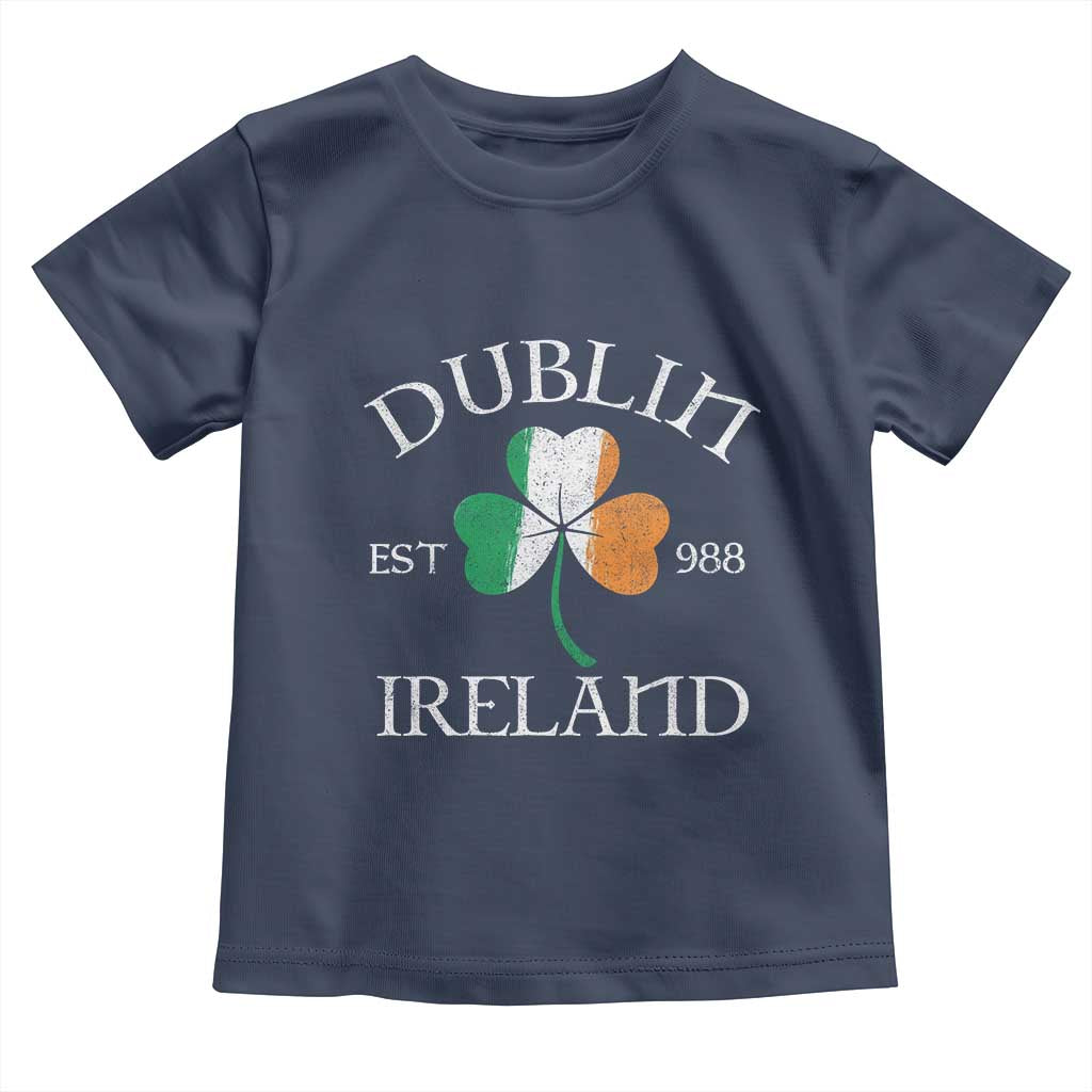 Dublin Ireland Est 988 Toddler T Shirt St Patricks Day Shamrock Leaf