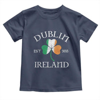 Dublin Ireland Est 988 Toddler T Shirt St Patricks Day Shamrock Leaf