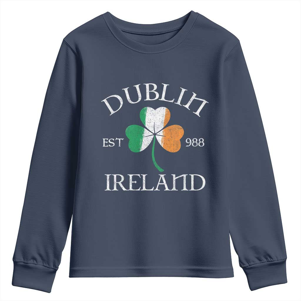 Dublin Ireland Est 988 Youth Sweatshirt St Patricks Day Shamrock Leaf
