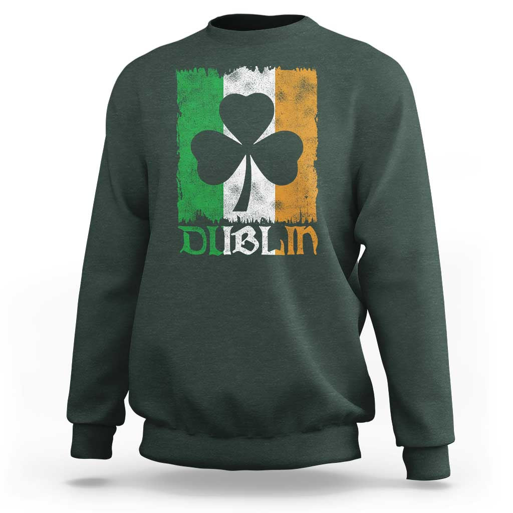 Dublin Ireland St Patricks Day Sweatshirt Distressed Shamrock Vintage Irish Flag