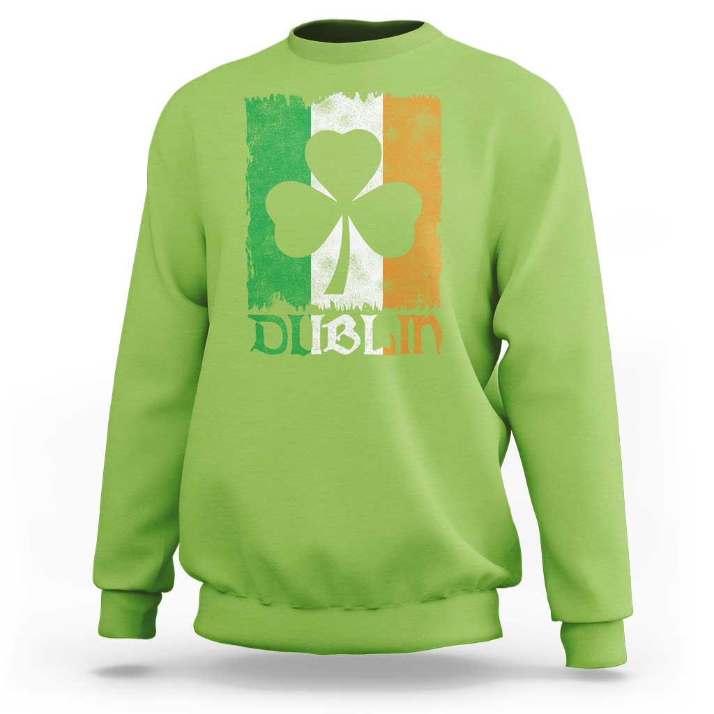 Dublin Ireland St Patricks Day Sweatshirt Distressed Shamrock Vintage Irish Flag