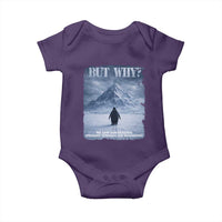 We Saw Him Heading Straight Towards The Mountain But Why Nihilist Penguin Baby Onesie
