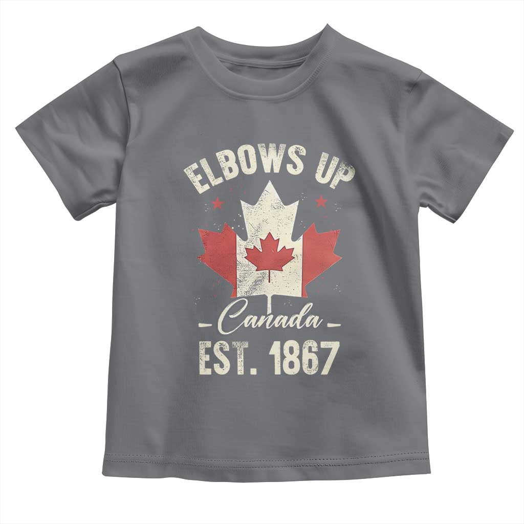 Elbows Up Canada EST 1867 Toddler T Shirt True North Strong and Free Proud Canadian Maple Leaf