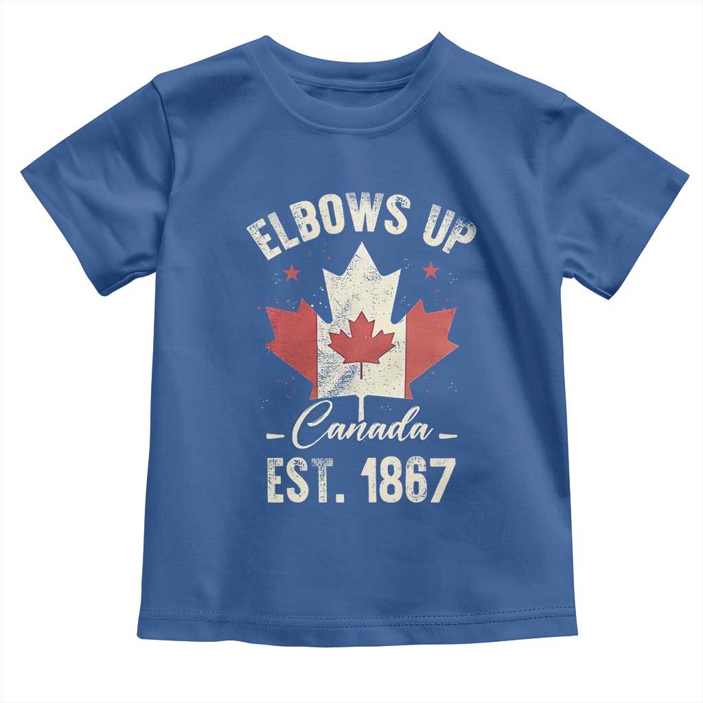 Elbows Up Canada EST 1867 Toddler T Shirt True North Strong and Free Proud Canadian Maple Leaf