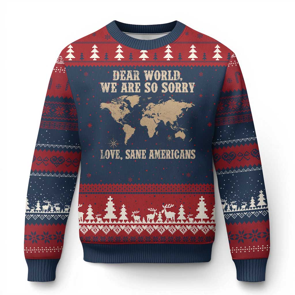 Dear World We Are So Sorry Love Sane Americans Ugly Christmas Sweater Vintage World Map - Wonder Print Shop