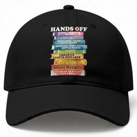 Hands Off Baseball Cap Social Security And Medicare Protest Colorful Books