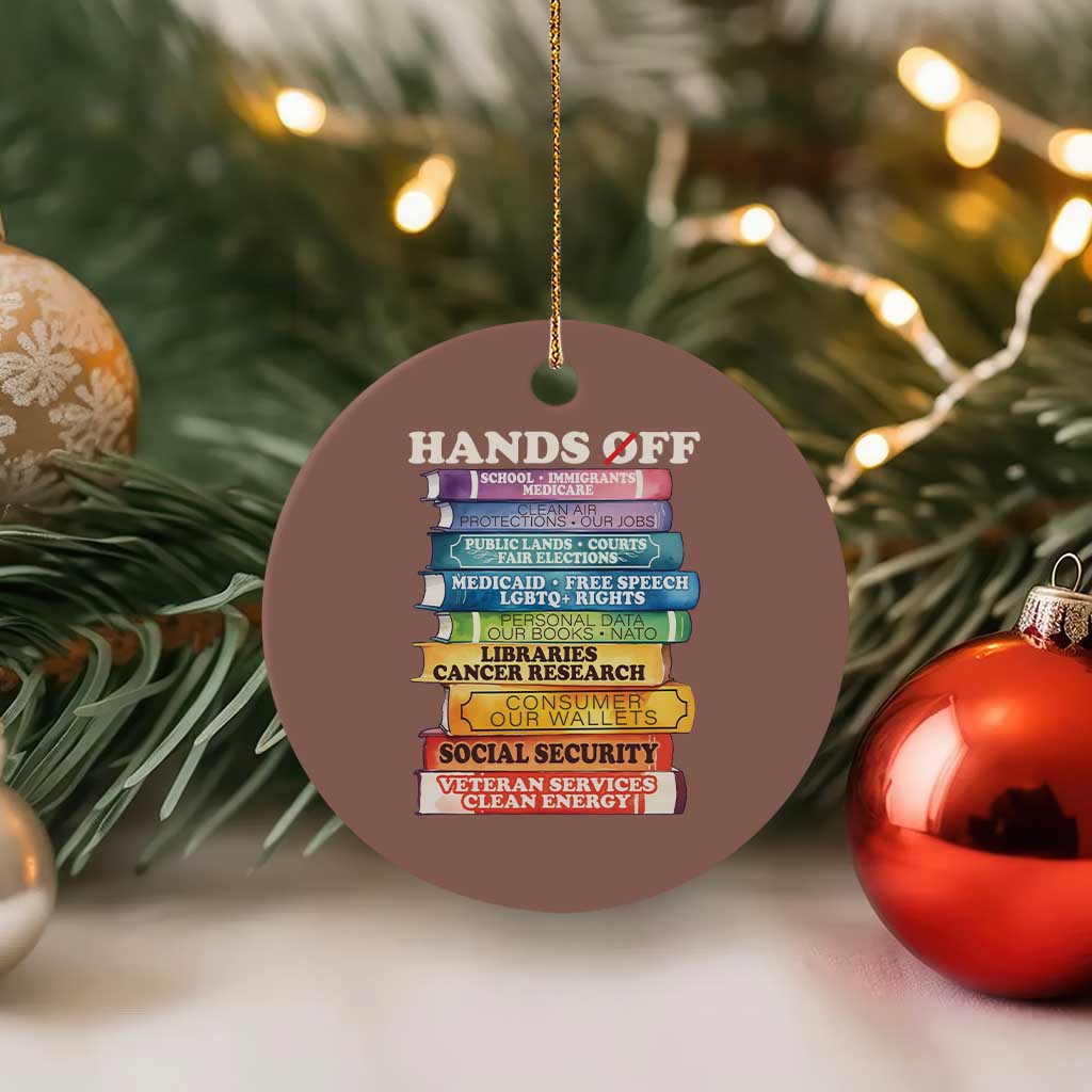 Hands Off Ceramic Ornament Social Security And Medicare Protest Colorful Books - Wonder Print Shop