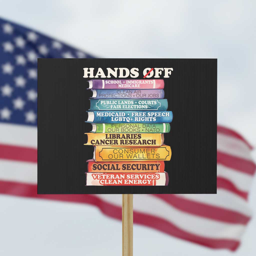 Hands Off Protest Sign Social Security And Medicare Protest Colorful Books - Wonder Print Shop