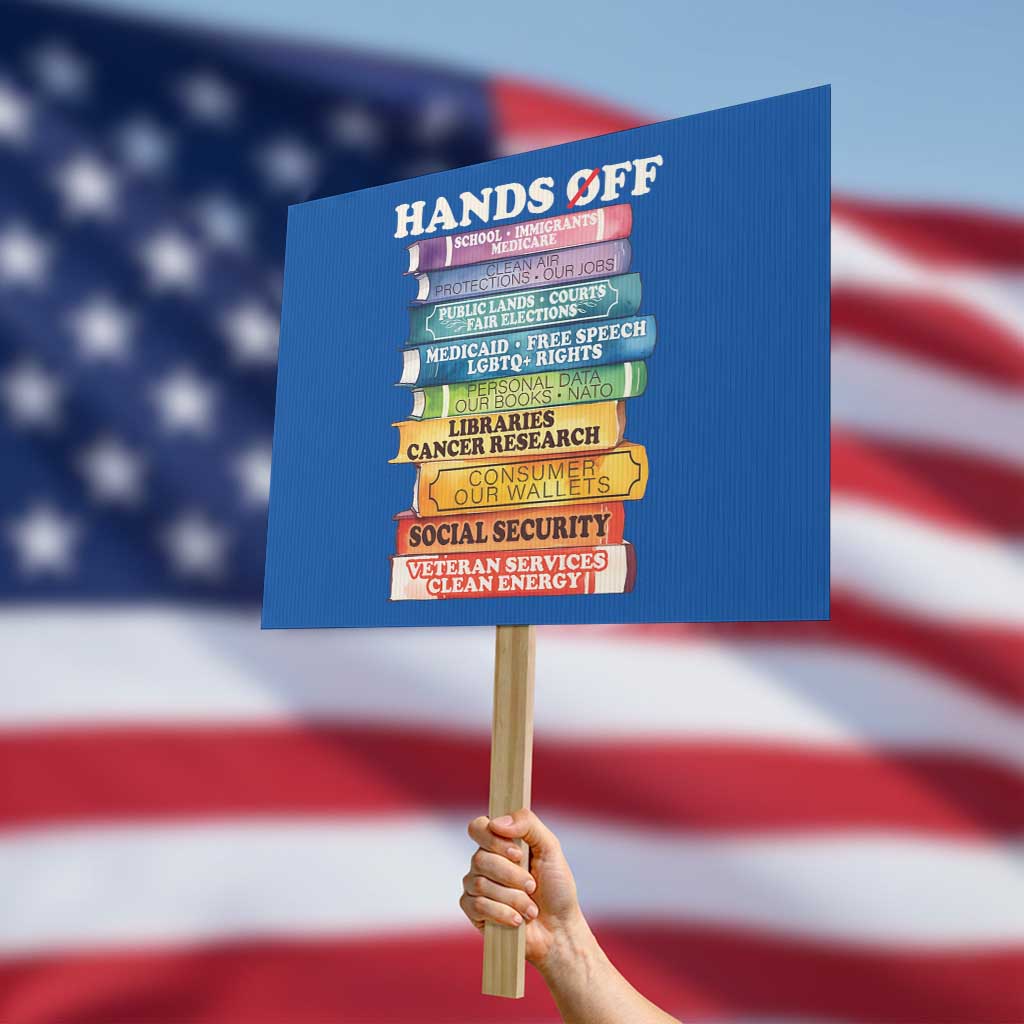 Hands Off Protest Sign Social Security And Medicare Protest Colorful Books - Wonder Print Shop