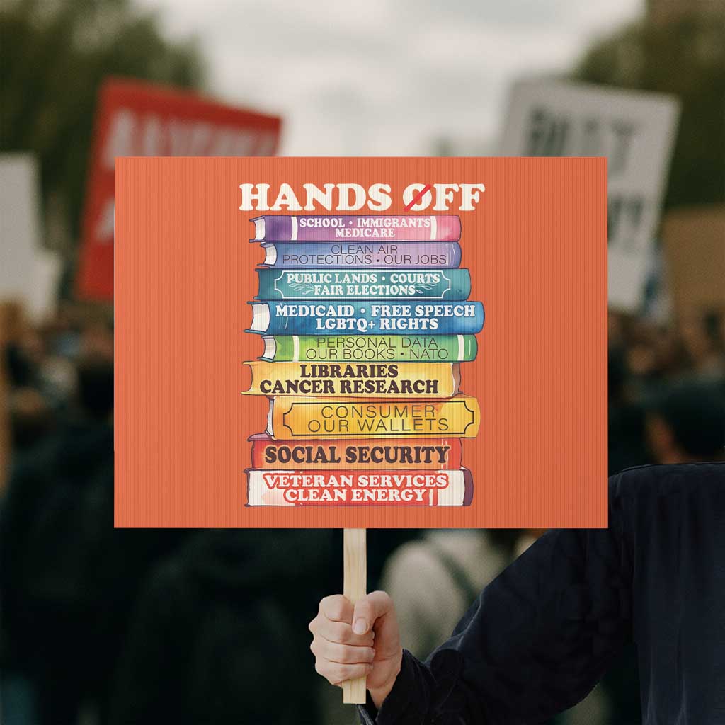 Hands Off Protest Sign Social Security And Medicare Protest Colorful Books - Wonder Print Shop