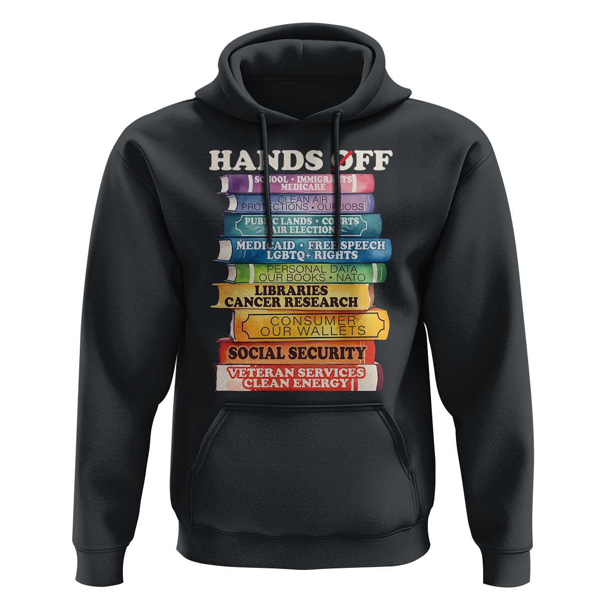 Hands Off Hoodie Social Security And Medicare Protest Colorful Books
