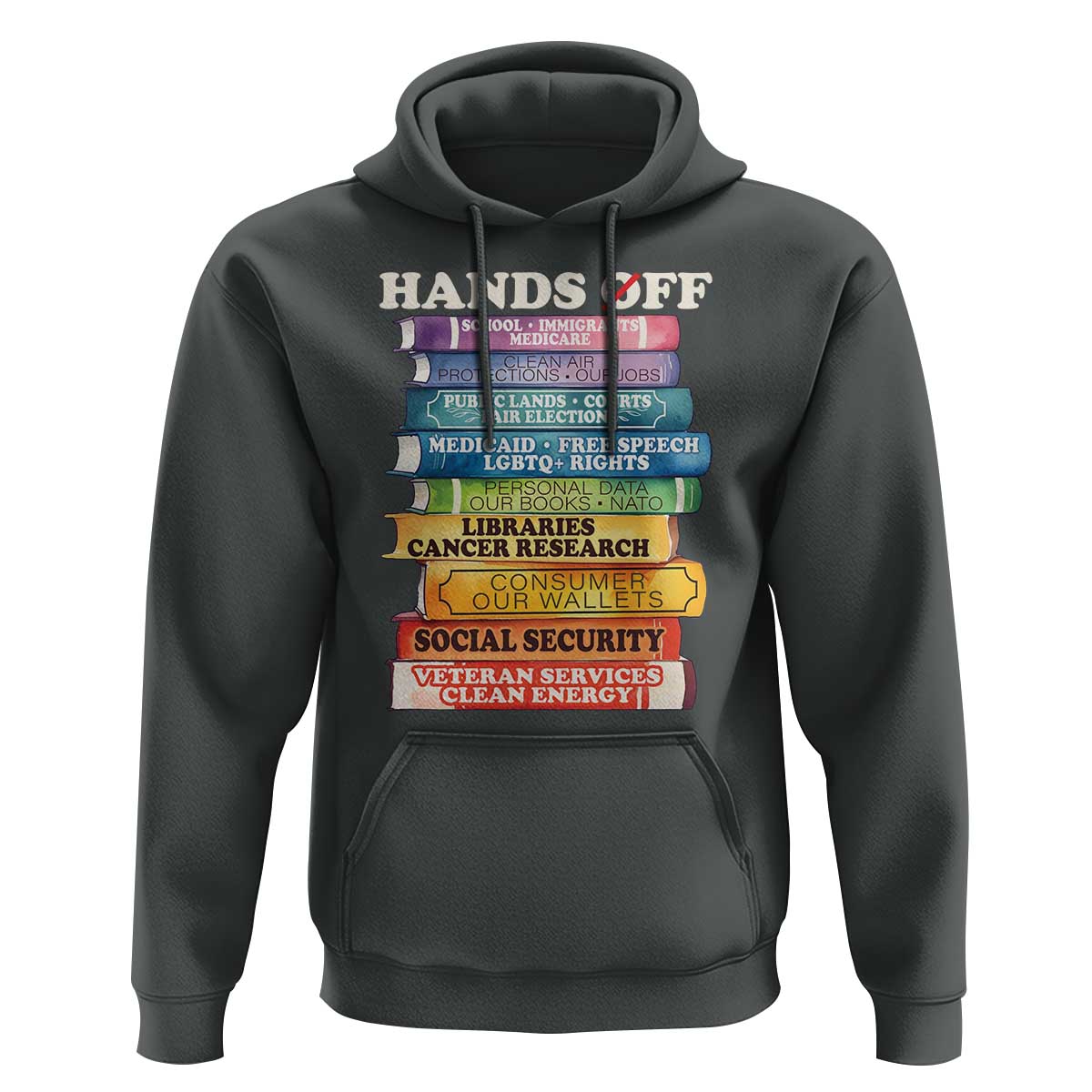 Hands Off Hoodie Social Security And Medicare Protest Colorful Books