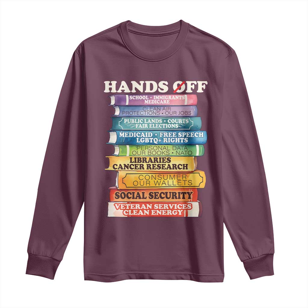 Hands Off Long Sleeve Shirt Social Security And Medicare Protest Colorful Books