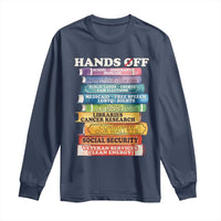 Hands Off Long Sleeve Shirt Social Security And Medicare Protest Colorful Books