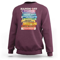 Hands Off Sweatshirt Social Security And Medicare Protest Colorful Books
