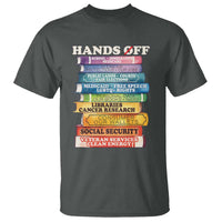 Hands Off T Shirt Social Security And Medicare Protest Colorful Books