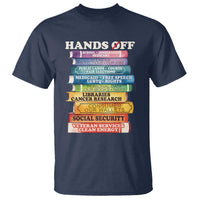Hands Off T Shirt Social Security And Medicare Protest Colorful Books