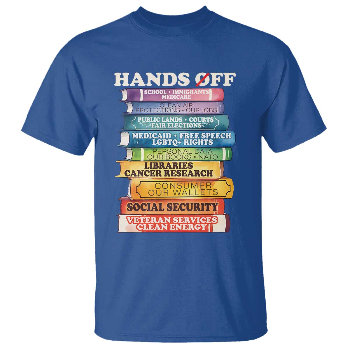 Hands Off T Shirt Social Security And Medicare Protest Colorful Books