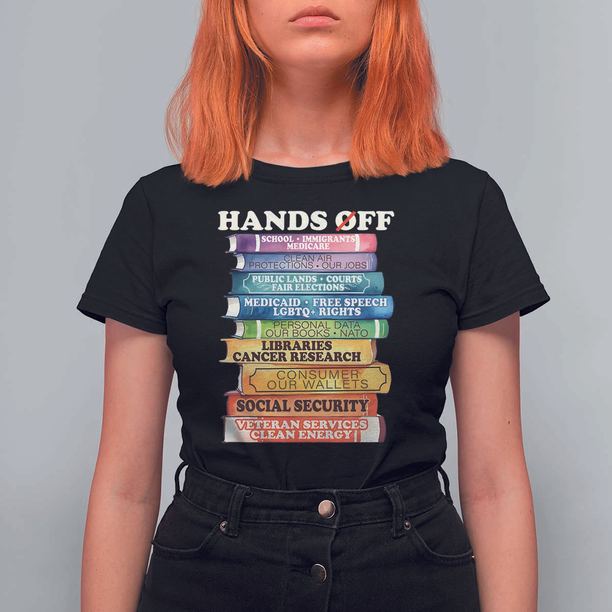 Hands Off T Shirt For Women Social Security And Medicare Protest Colorful Books