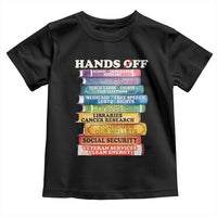 Hands Off Toddler T Shirt Social Security And Medicare Protest Colorful Books