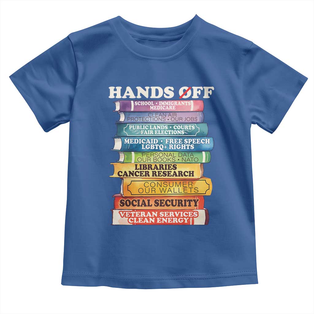 Hands Off Toddler T Shirt Social Security And Medicare Protest Colorful Books