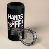 Hands Off 4 in 1 Can Cooler Tumbler Social Security And Medicare Protest Vintage Hand Print