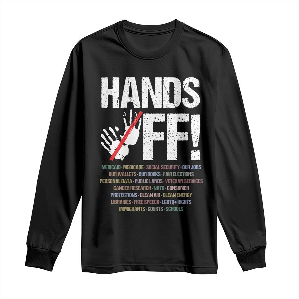 Hands Off Long Sleeve Shirt Social Security And Medicare Protest Vintage Hand Print