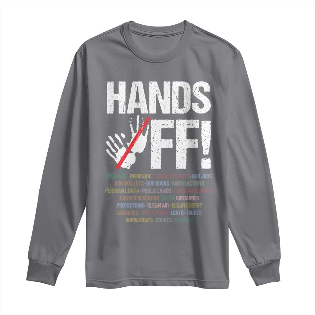 Hands Off Long Sleeve Shirt Social Security And Medicare Protest Vintage Hand Print
