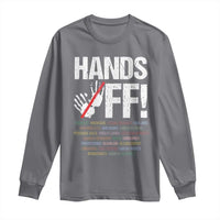Hands Off Long Sleeve Shirt Social Security And Medicare Protest Vintage Hand Print