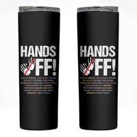 Hands Off Skinny Tumbler Social Security And Medicare Protest Vintage Hand Print