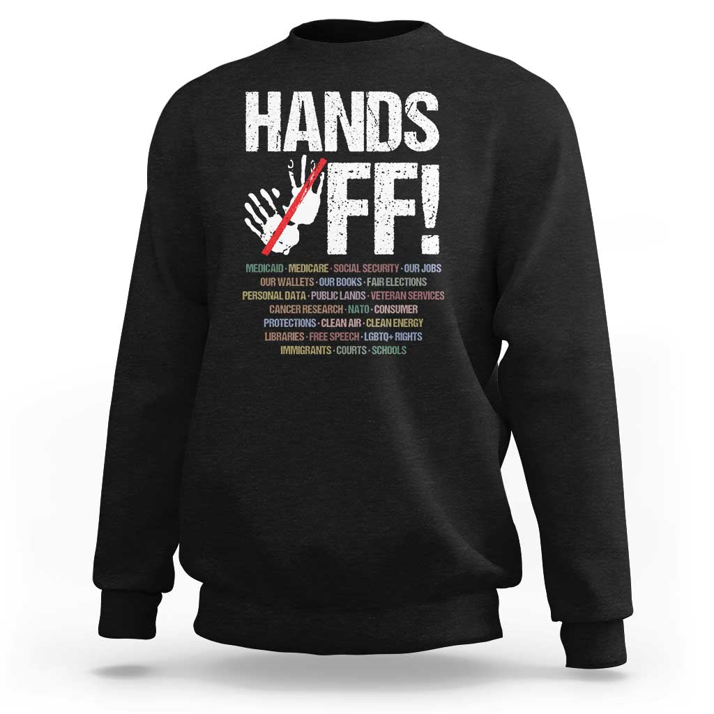 Hands Off Sweatshirt Social Security And Medicare Protest Vintage Hand Print