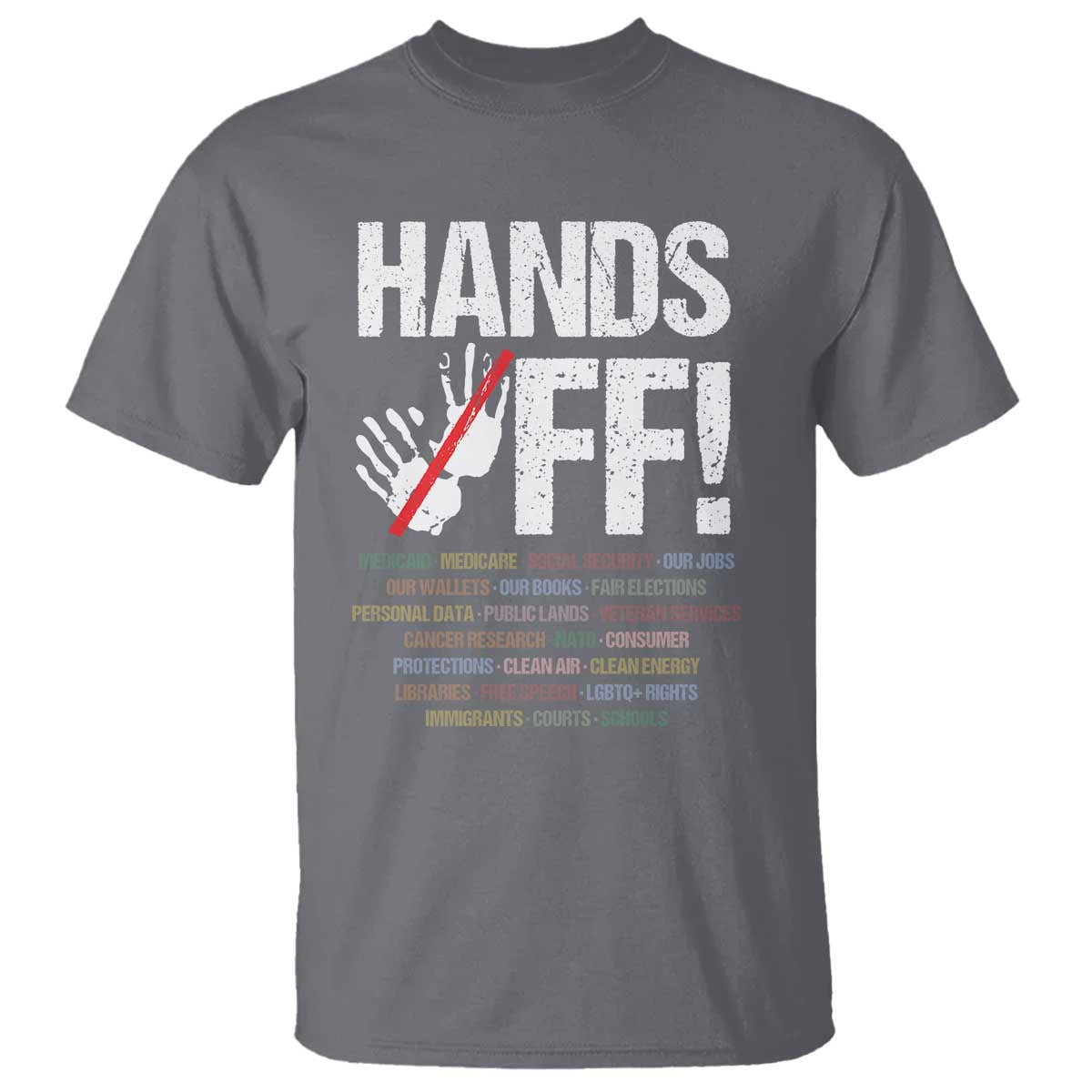 Hands Off T Shirt Social Security And Medicare Protest Vintage Hand Print