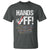 Hands Off T Shirt Social Security And Medicare Protest Vintage Hand Print