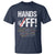 Hands Off T Shirt Social Security And Medicare Protest Vintage Hand Print