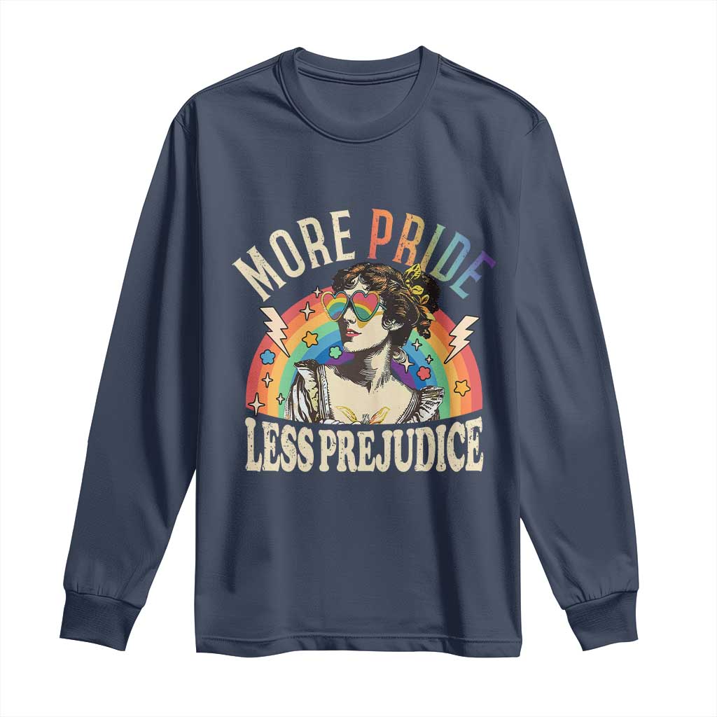 More Pride Less Prejudice Long Sleeve Shirt Pride Month LGBTQ Rainbow