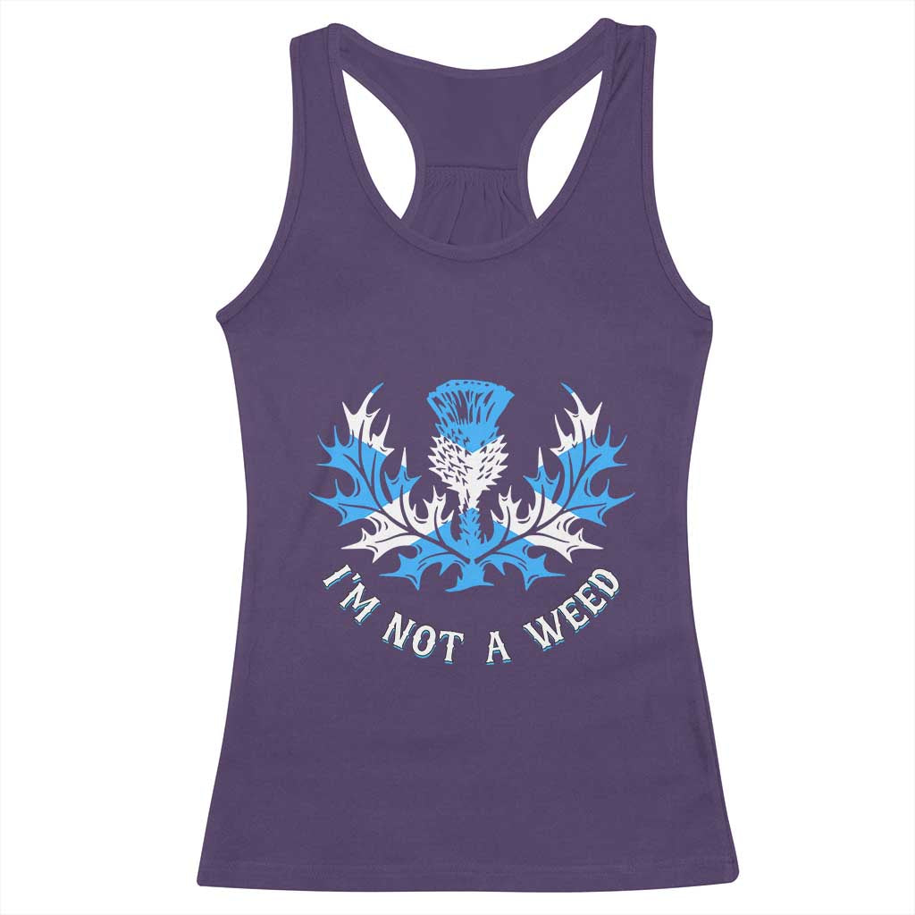 Funny Scottish Thistle I Am Not A Weed Racerback Tank Top Scotland Flag