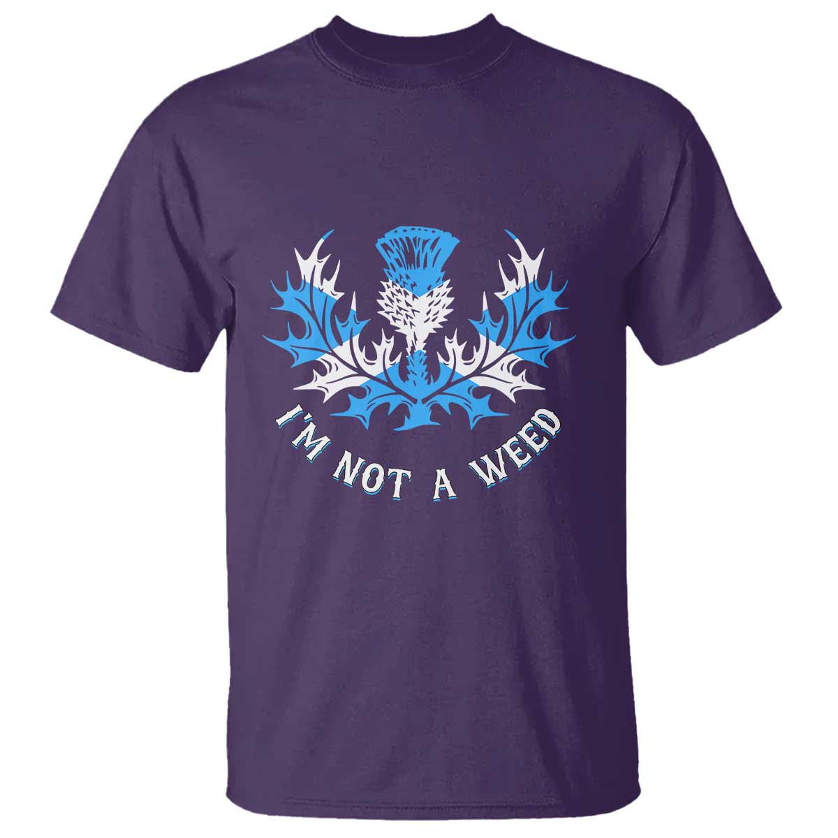 Funny Scottish Thistle I Am Not A Weed T Shirt Scotland Flag
