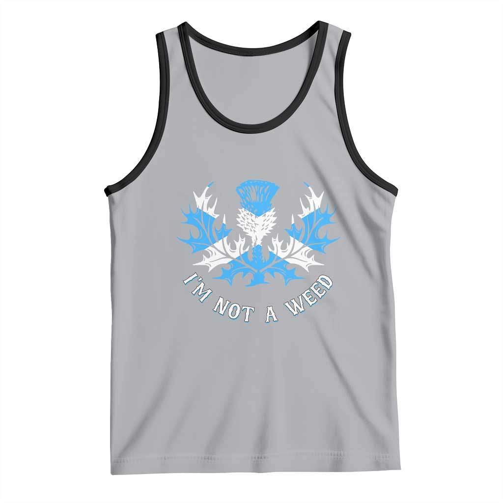 Funny Scottish Thistle I Am Not A Weed Tank Top Scotland Flag